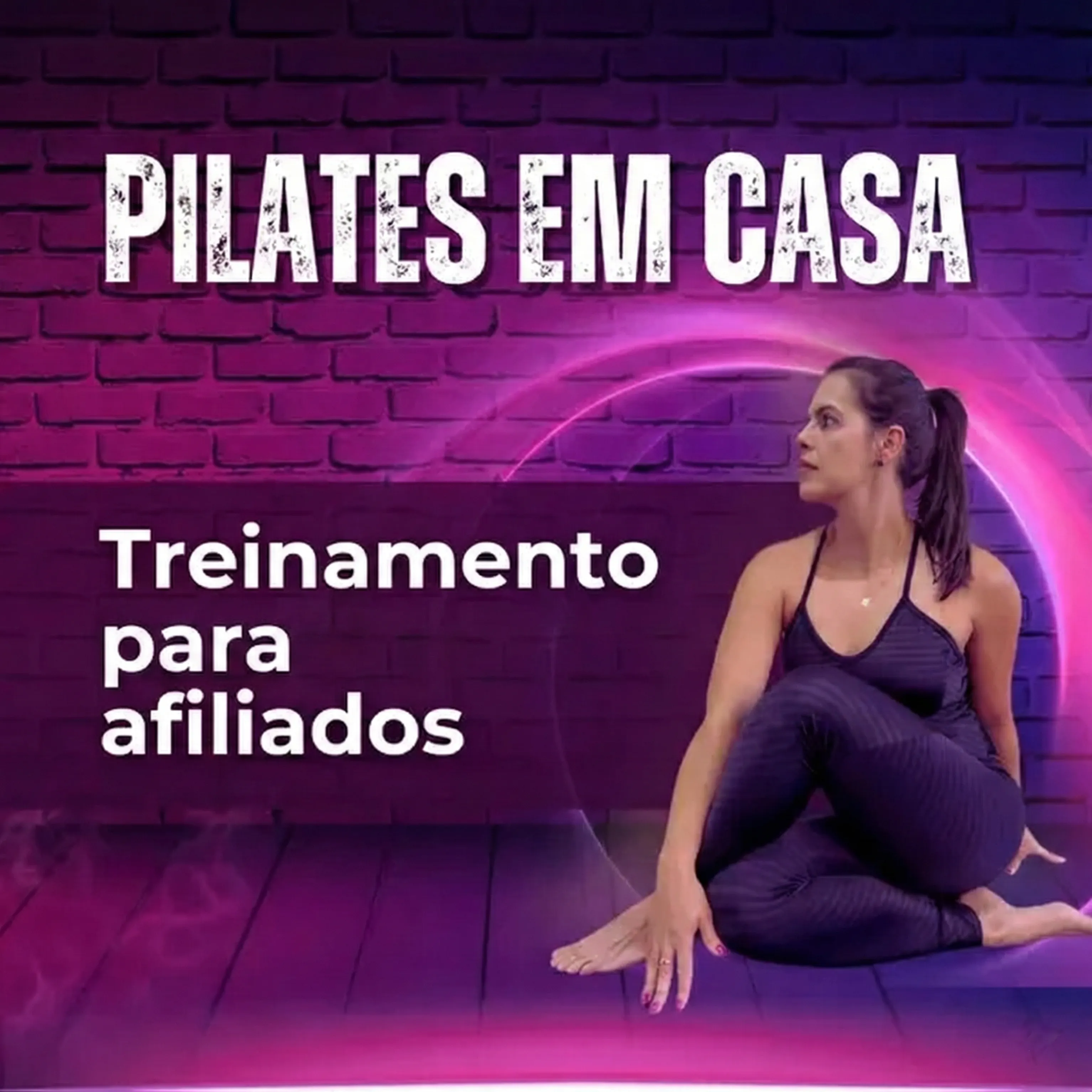 Treinamento para afiliados - Pilates em Casa